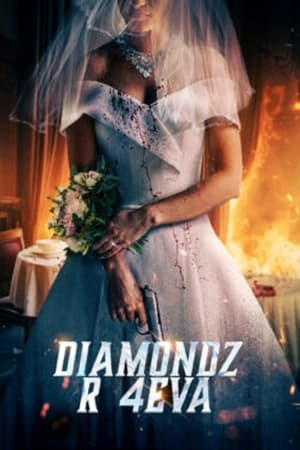 Diamondz R 4Eva film izle