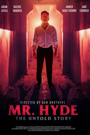 Mr Hyde: The Untold Story film izle