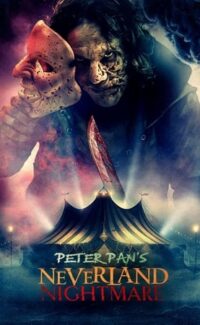 Peter Pan’s Neverland Nightmare film izle