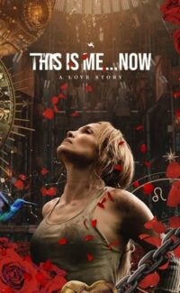 This Is Me…Now film izle