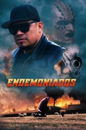 Endemoniados film izle