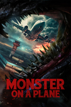 Monster on a Plane film izle