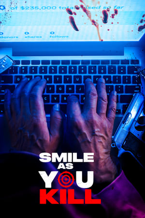 Smile as You Kill film izle