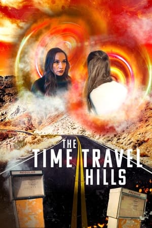 The Time Travel Hills film izle